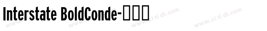 Interstate BoldConde字体转换